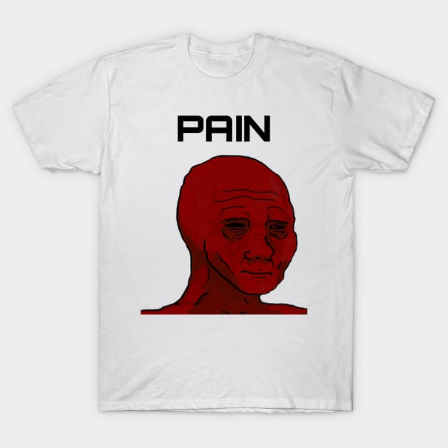 Pain T-Shirt by YungBick